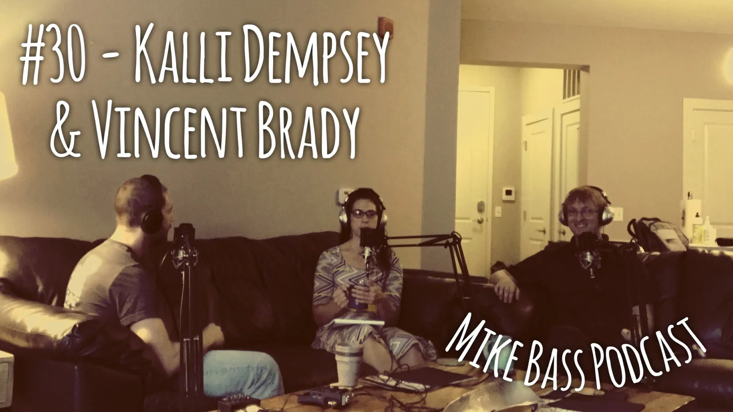 #30 - Kalli Dempsey & Vincent Brady episode artwork
