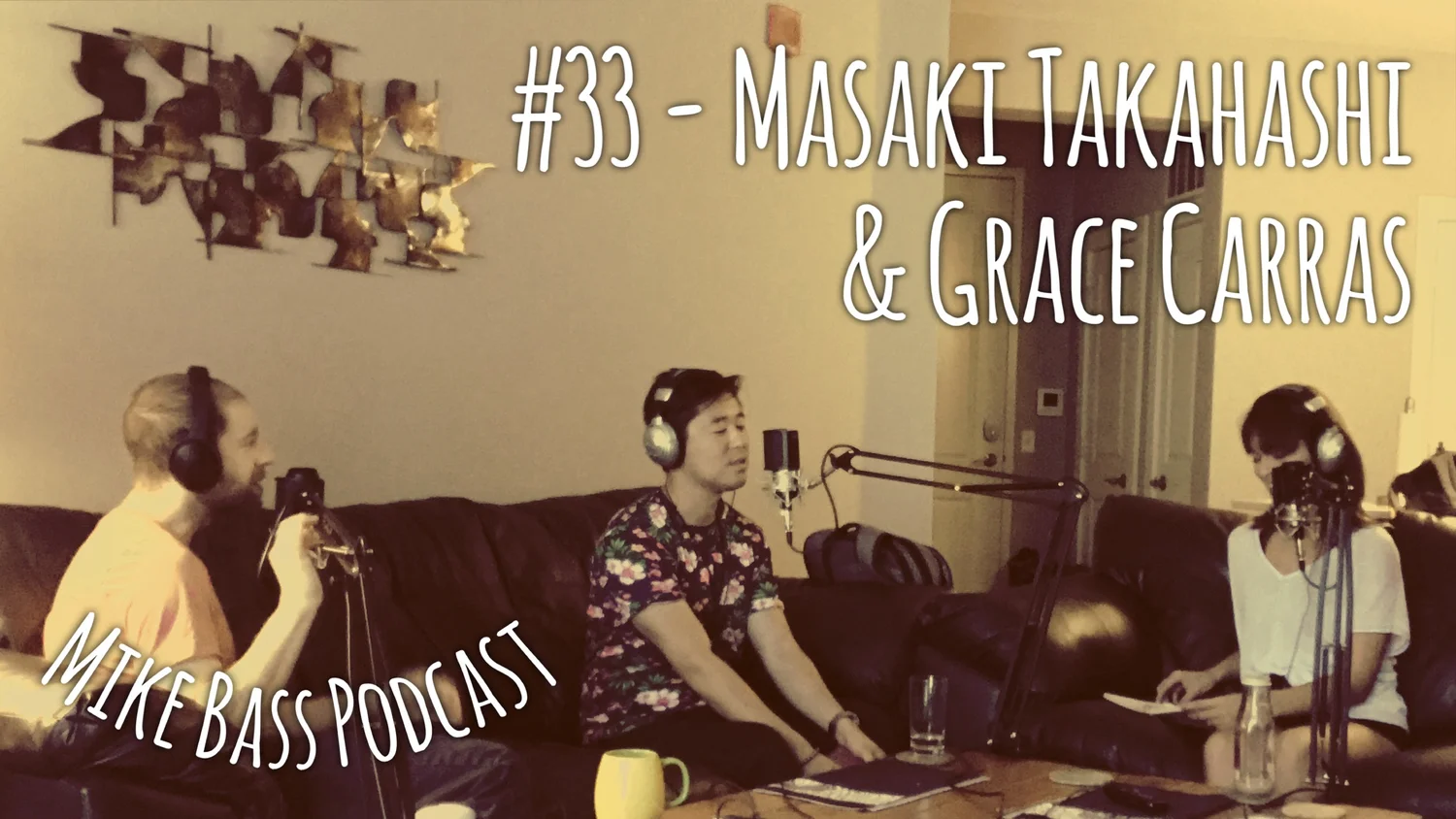 #33 - Masaki Takahashi & Grace Carras episode artwork