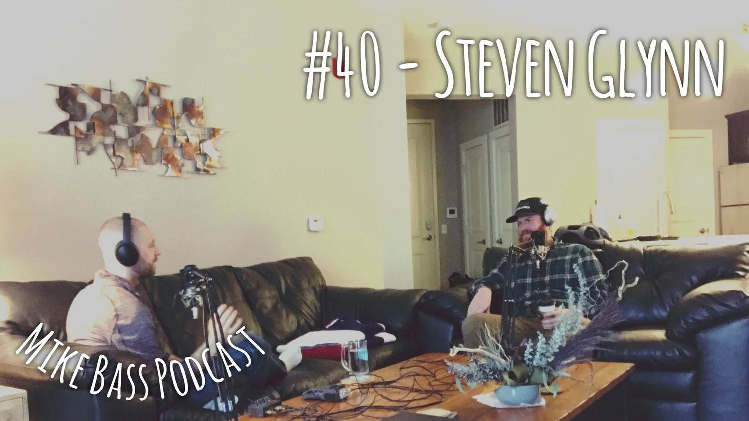 #40 - Steven Glynn episode artwork