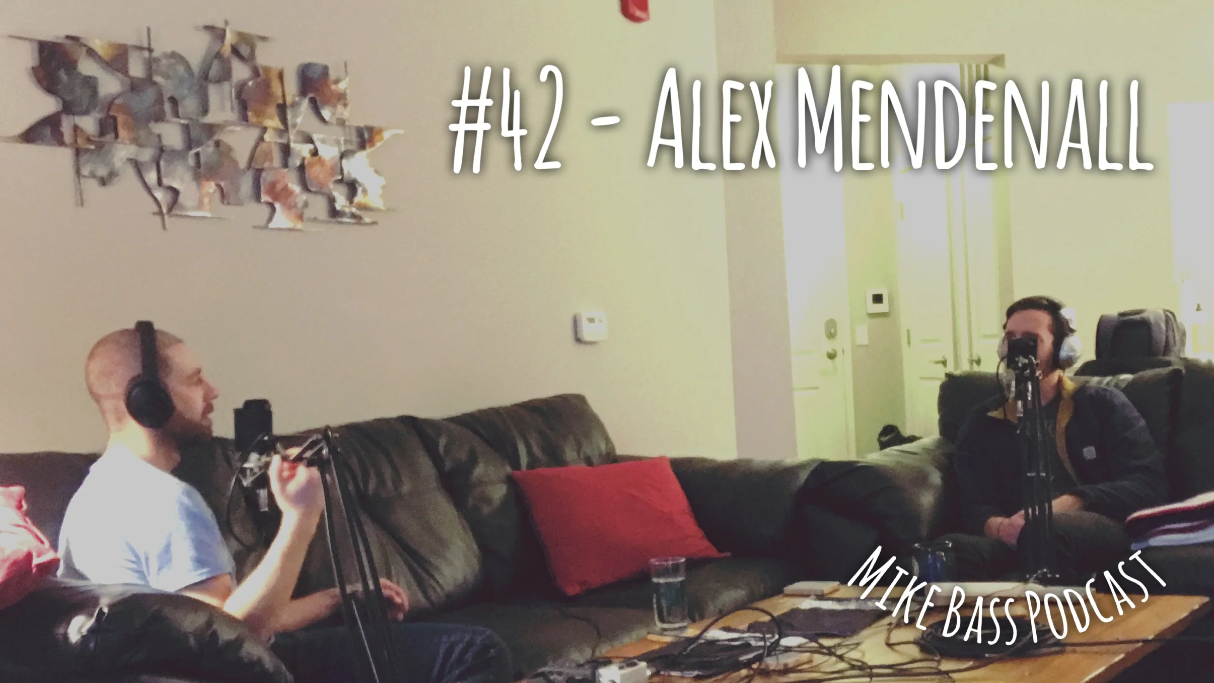 #42 - Alex Mendenall