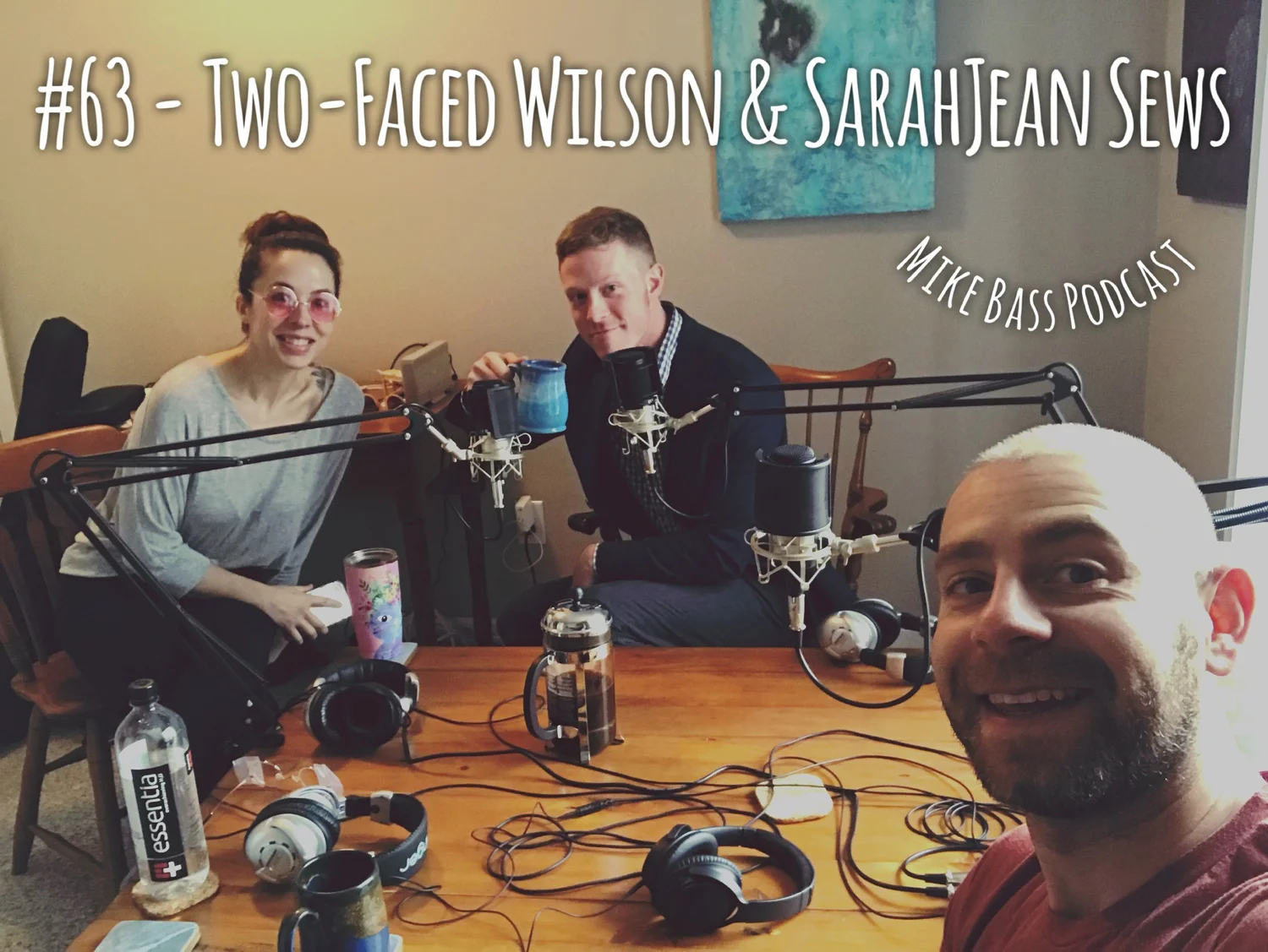 #63 - Two-Faced Wilson & SarahJean Sews episode artwork
