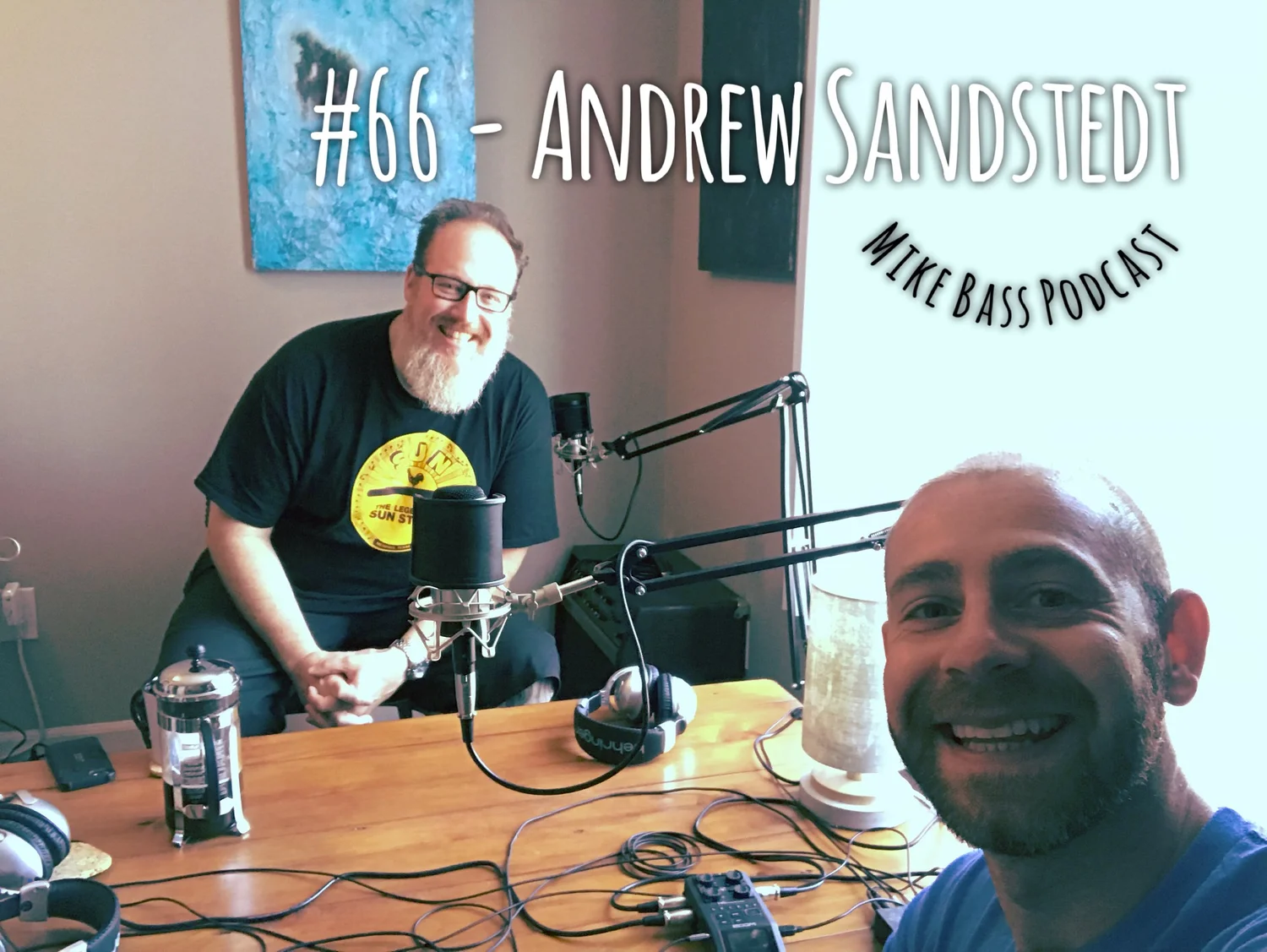 #66 - Andrew Sandstedt episode artwork