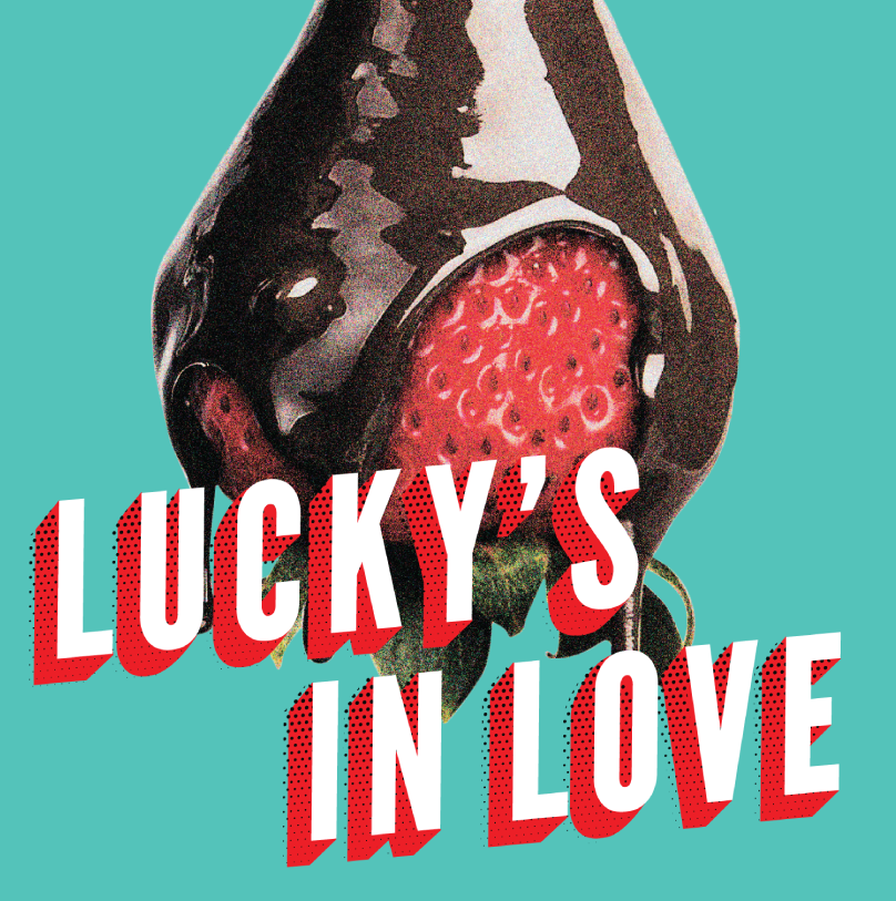 LUCKY'S IN LOVE
