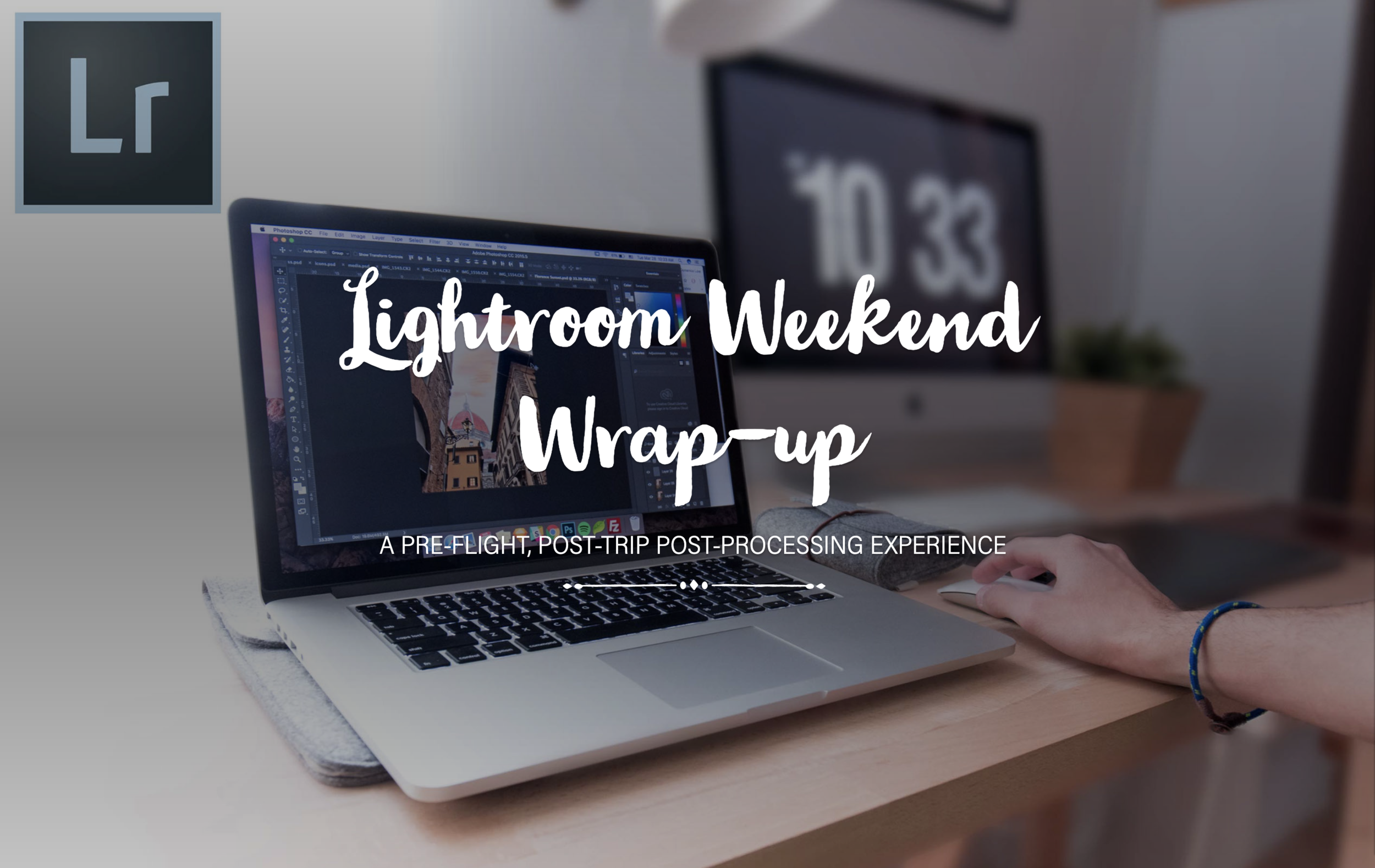 Lightroom Weekend Wrap-up Workflow.png