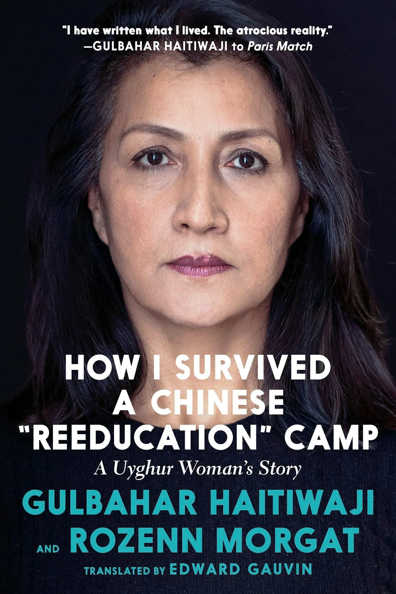 Out now in Kindle: How I Survived a Chinese "Reeducation" Camp: A Uyghur Woman's Story