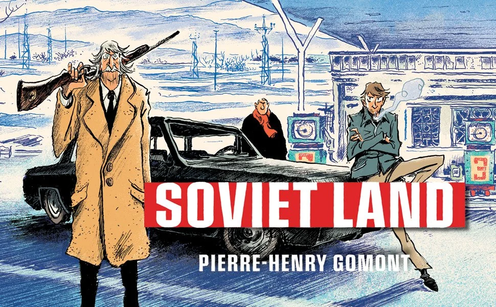 NOW OUT: Pierre-Henry Gomont's Soviet Land