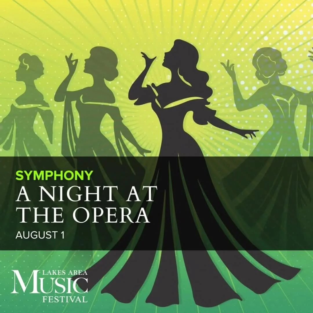 Lakes Area Music Festival: A Night at the Opera