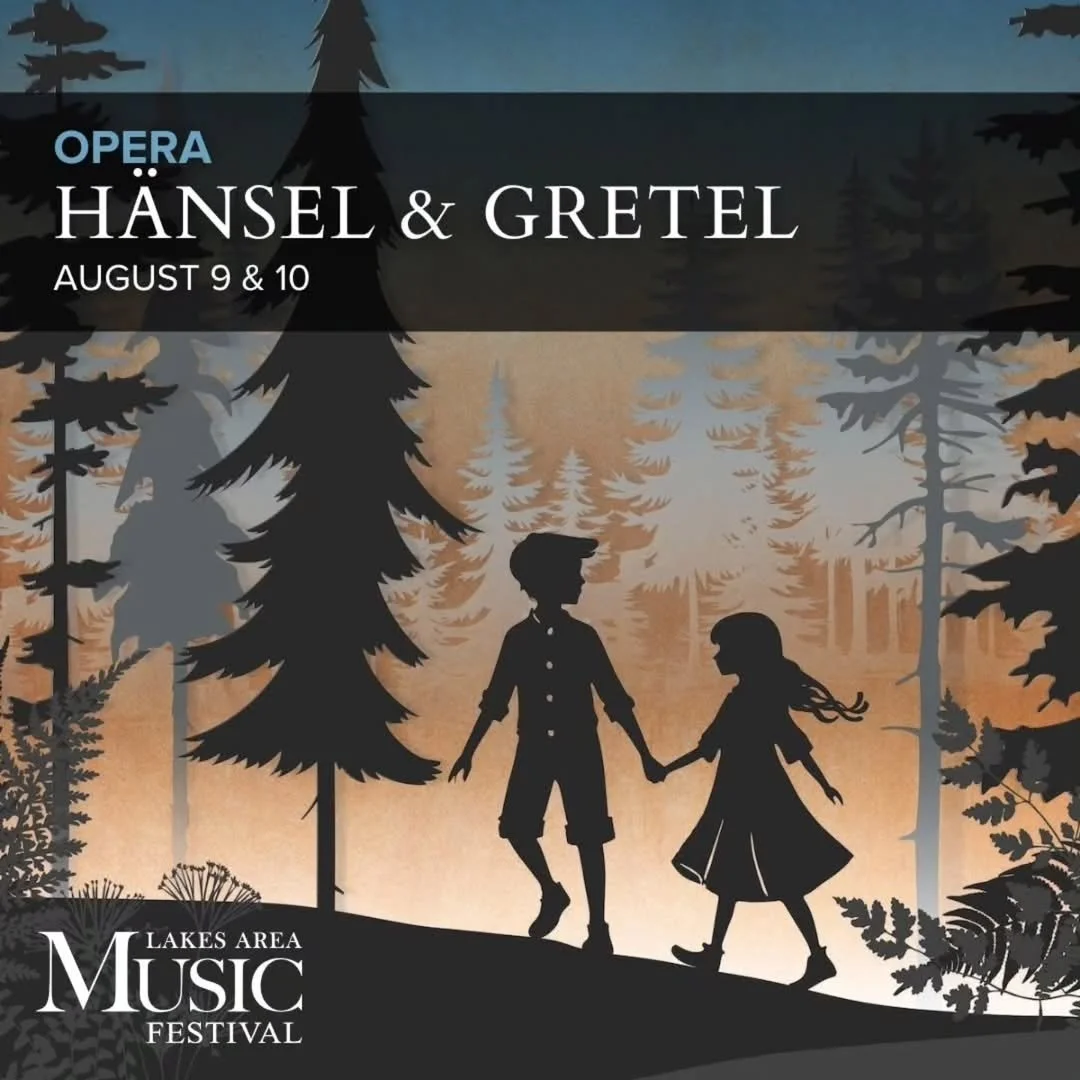 Lakes Area Music Festival: Hansel &amp; Gretel 
