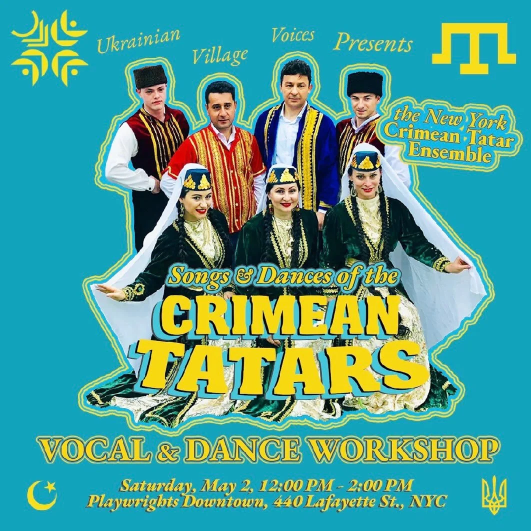 Join us this May with the New York Crimean Tatar Ensemble - the only traditional Crimean Tatar group in the United States! 

The Crimean Tatars are the indigenous people of the Crimean peninsula in Ukraine. Their centuries-old music and dance traditi