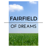 Fairfield of Dreams