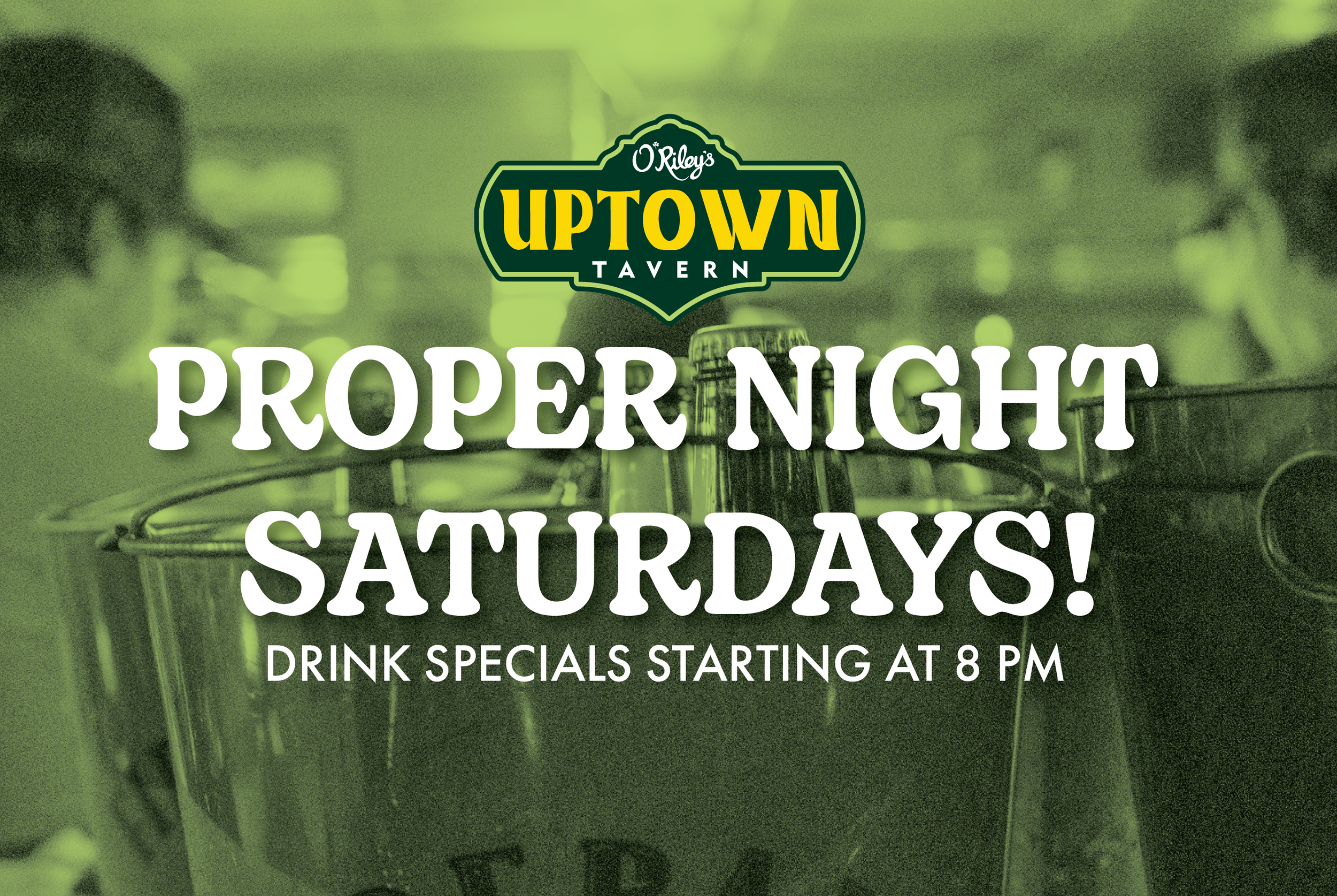 Proper Night Saturday