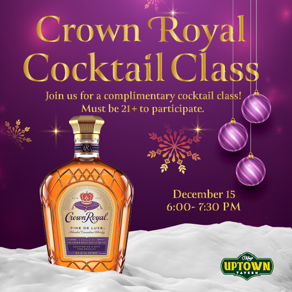 Crown Royal Cocktail Class