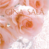 Gina Salā - Grace has the Scent of a Rose