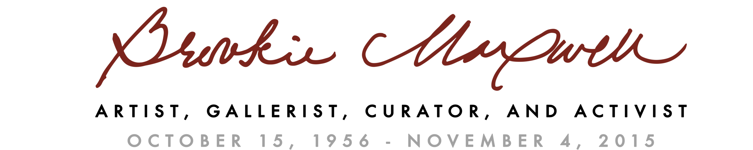 Brookie_Maxwell_Artist_Gallerist_Curator_Activist_October_15_1956_November_4_2015.png