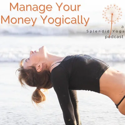 1.1 How I Learned How To Manage Money Yogically