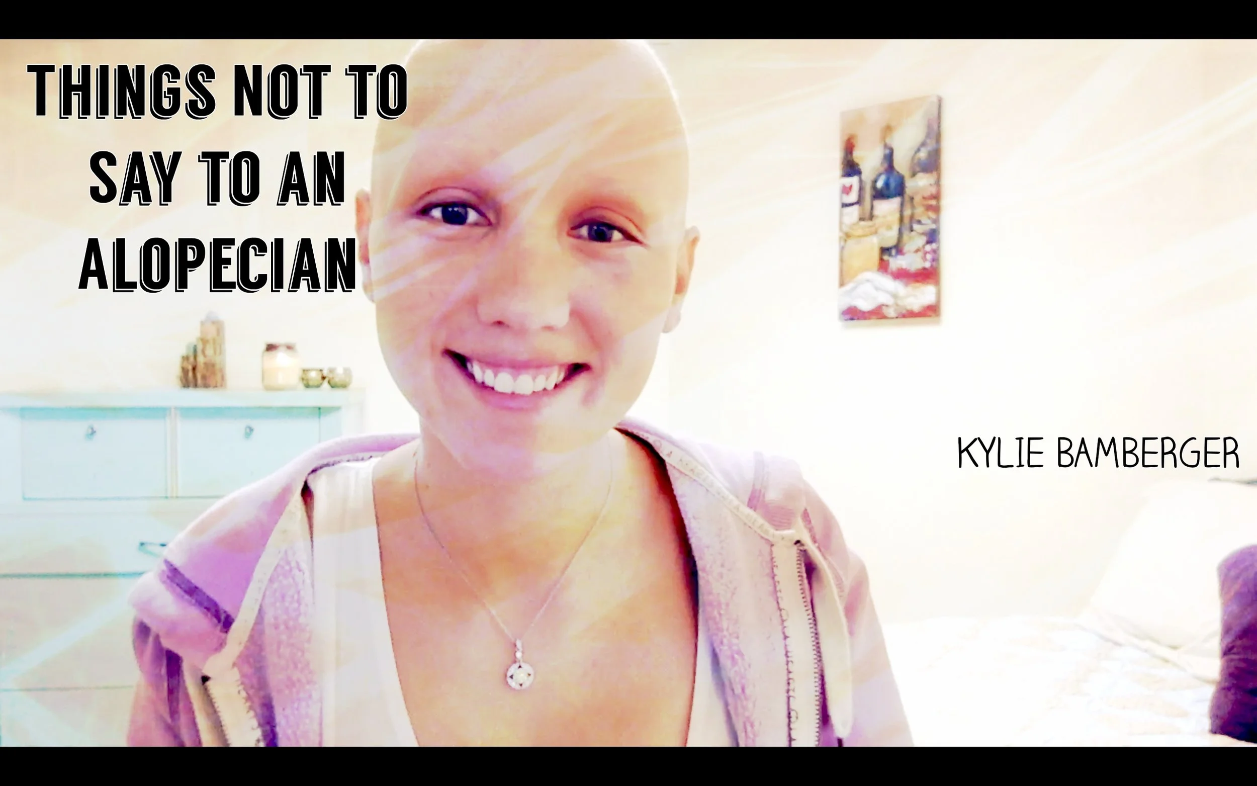 Things Not to Say to an Alopecian