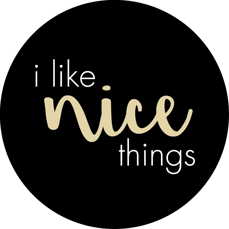 I Like Nice Things