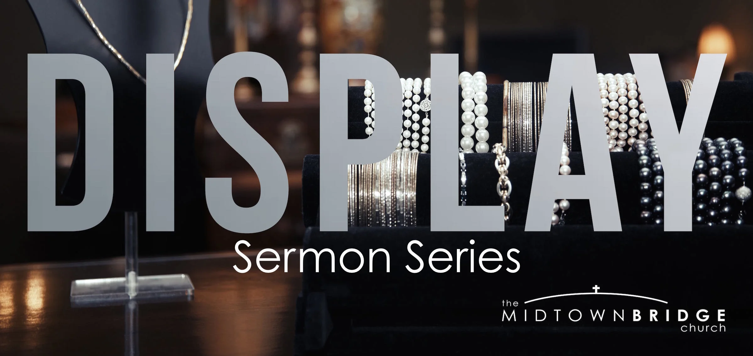 Display: Wisdom from Above