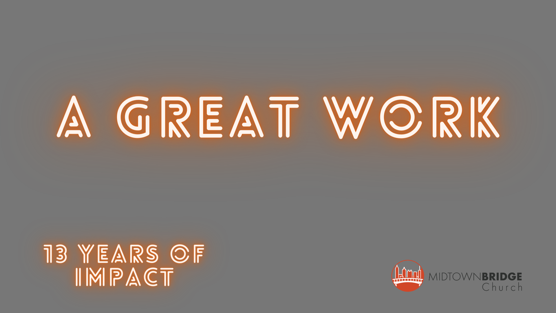 13th Anniversary - A Great Work