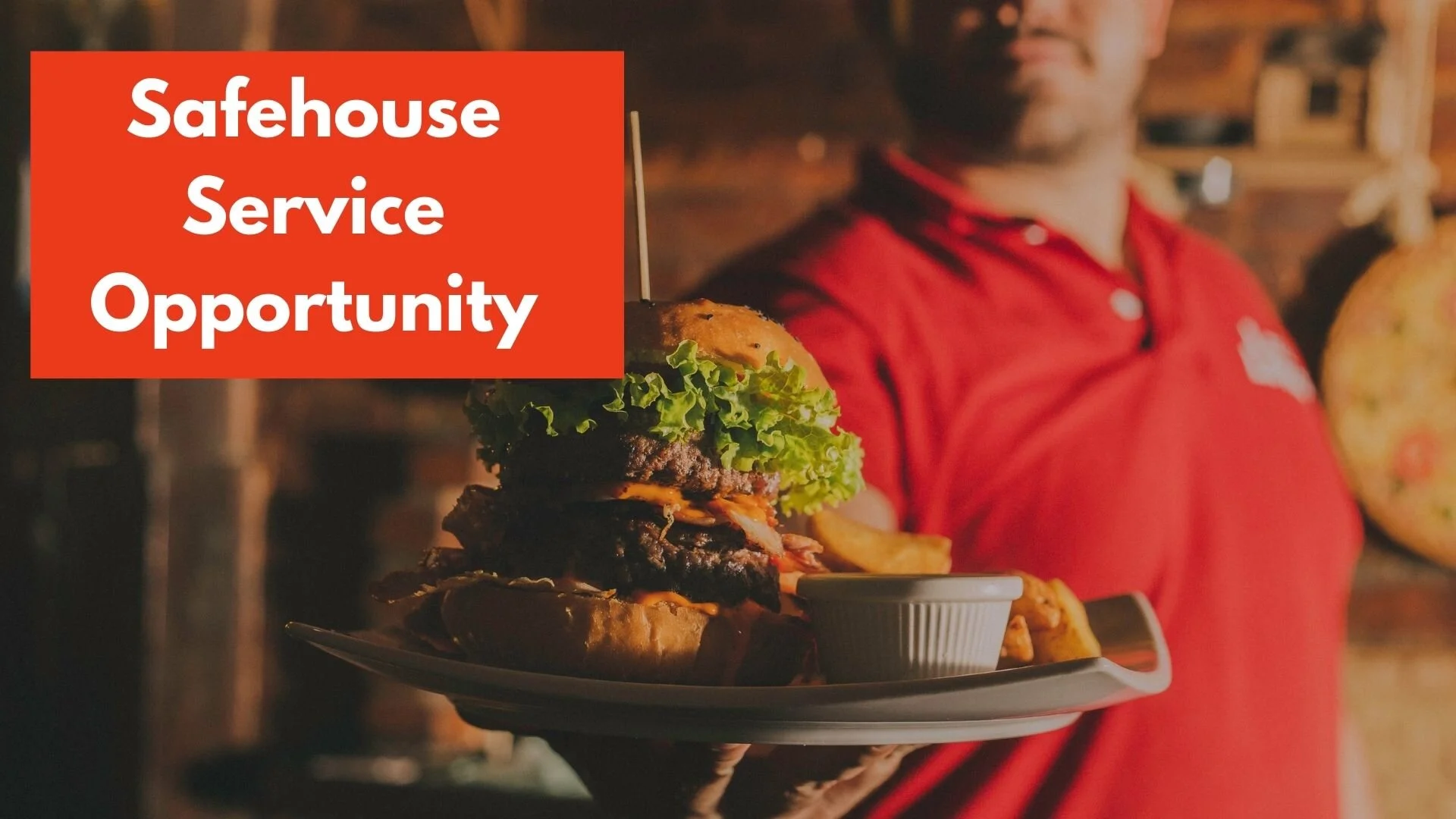 Service at Safehouse