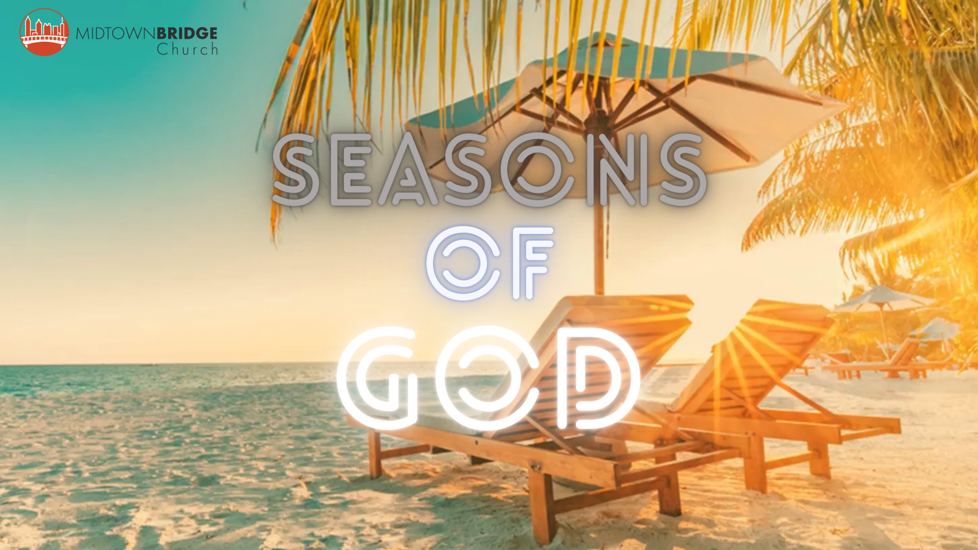 Seasons of God: Summer