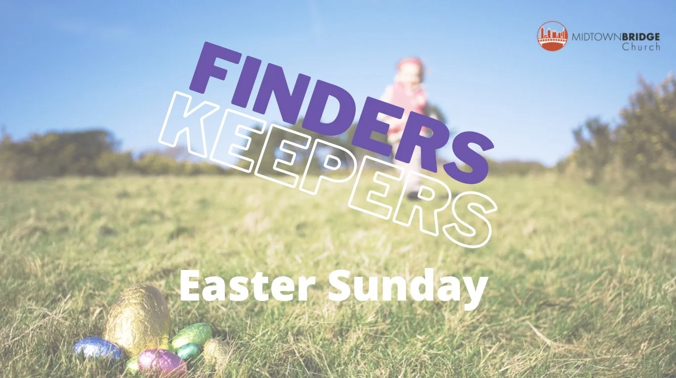 Easter Experience: Finders Keepers