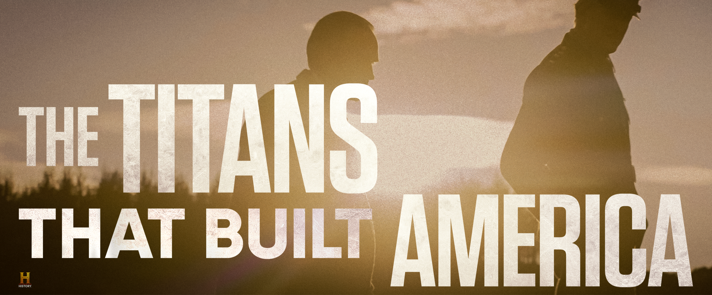 THE TITANS THAT BUILT AMERICA (Trailer): History Channel