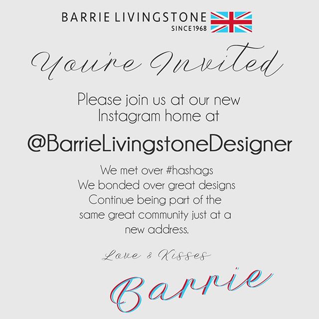 Meet me at my new IG Home. Please follow now ASAP Love you ❤️ Now sweetie No. #barrielivingstonedesigner