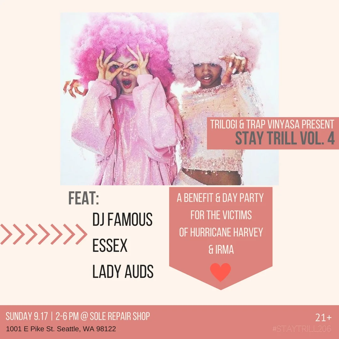 Stay Trill Vol 4: Trap Vinyasa Day Party