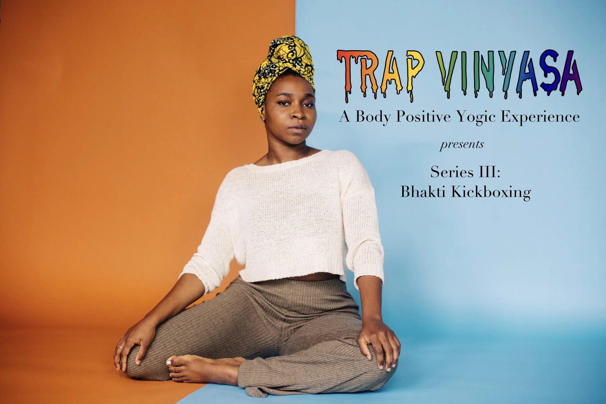 Trap Vinyasa™ Series III @8 Limbs West Seattle