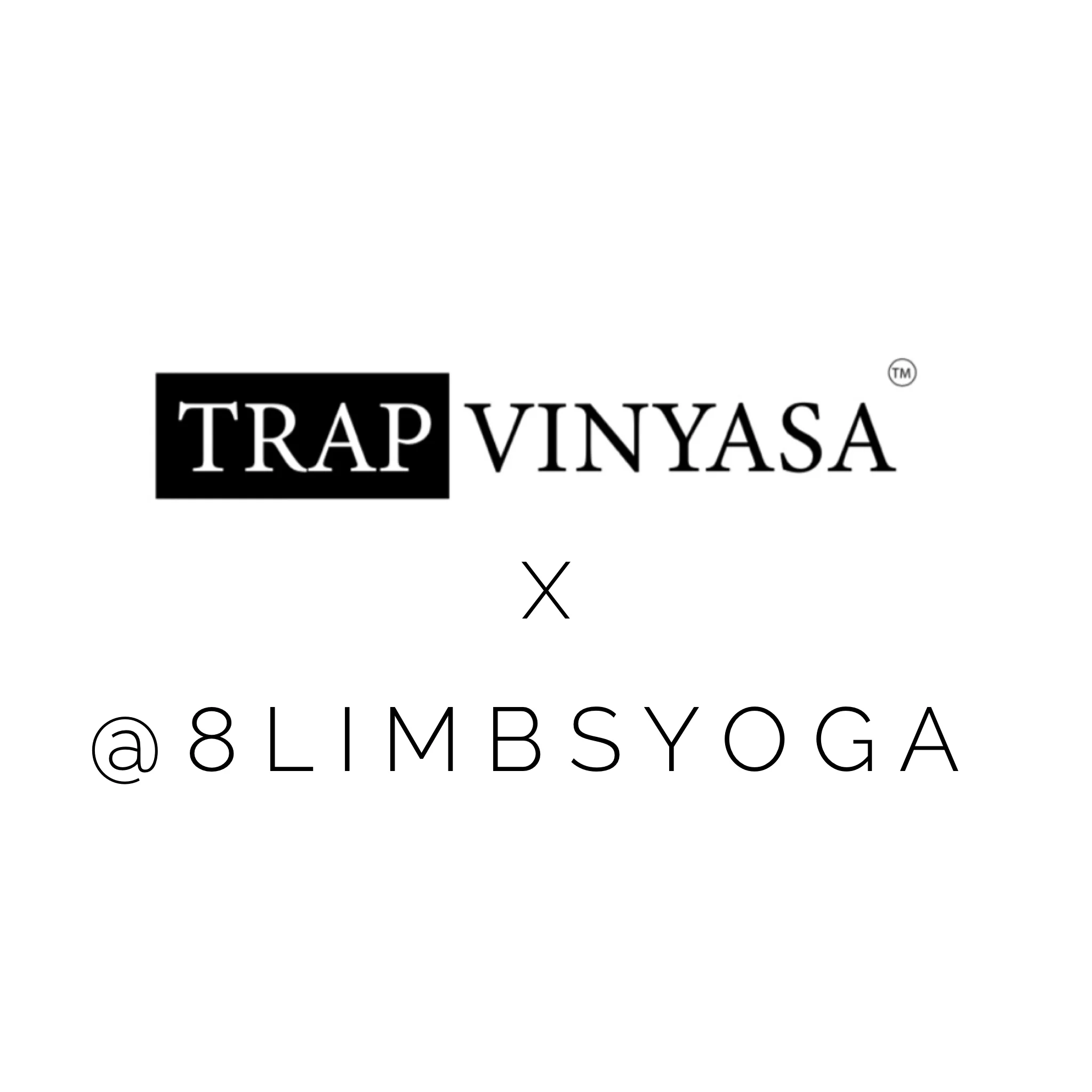 Trap Vinyasa™ Pop Up x 8 Limbs Capitol Hill