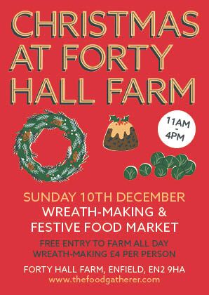 Christmas at Forty Hall Farm: Wreath Making and Food Market