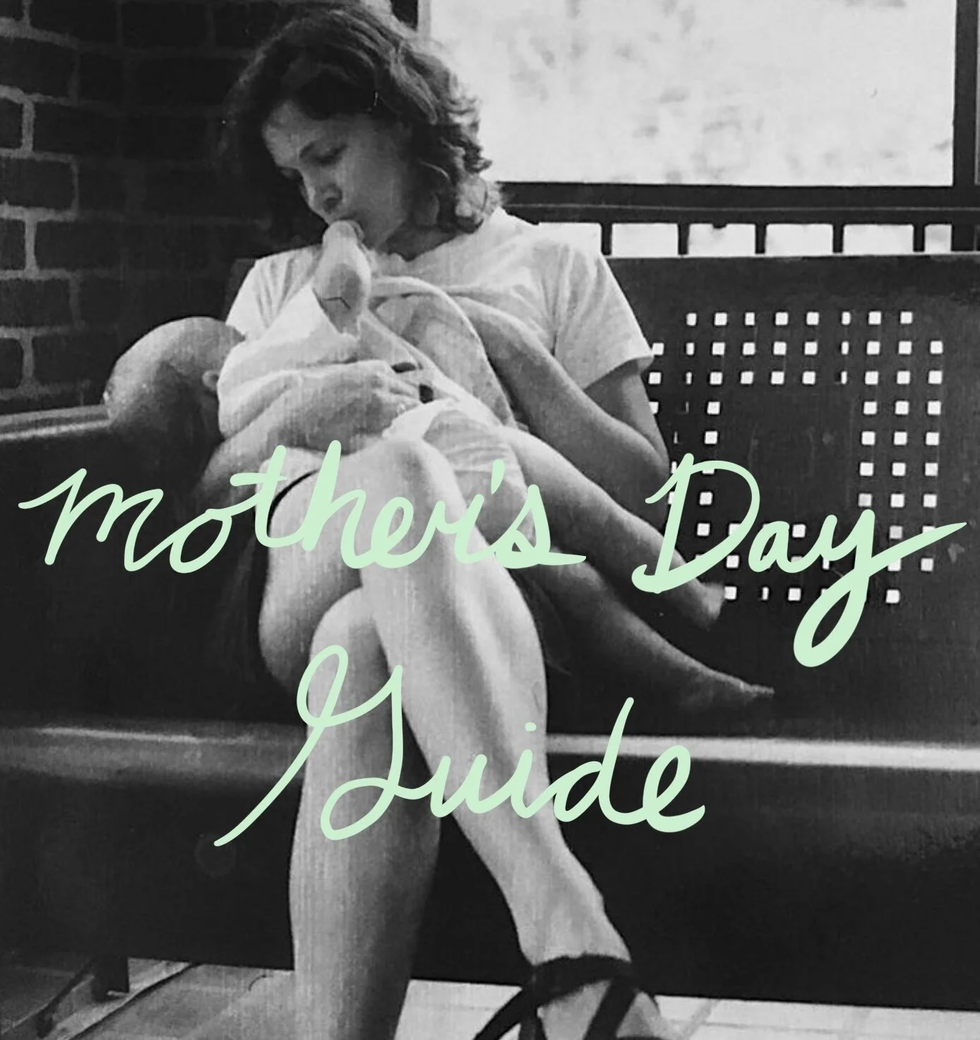 The Mother’s Day Gift Guide