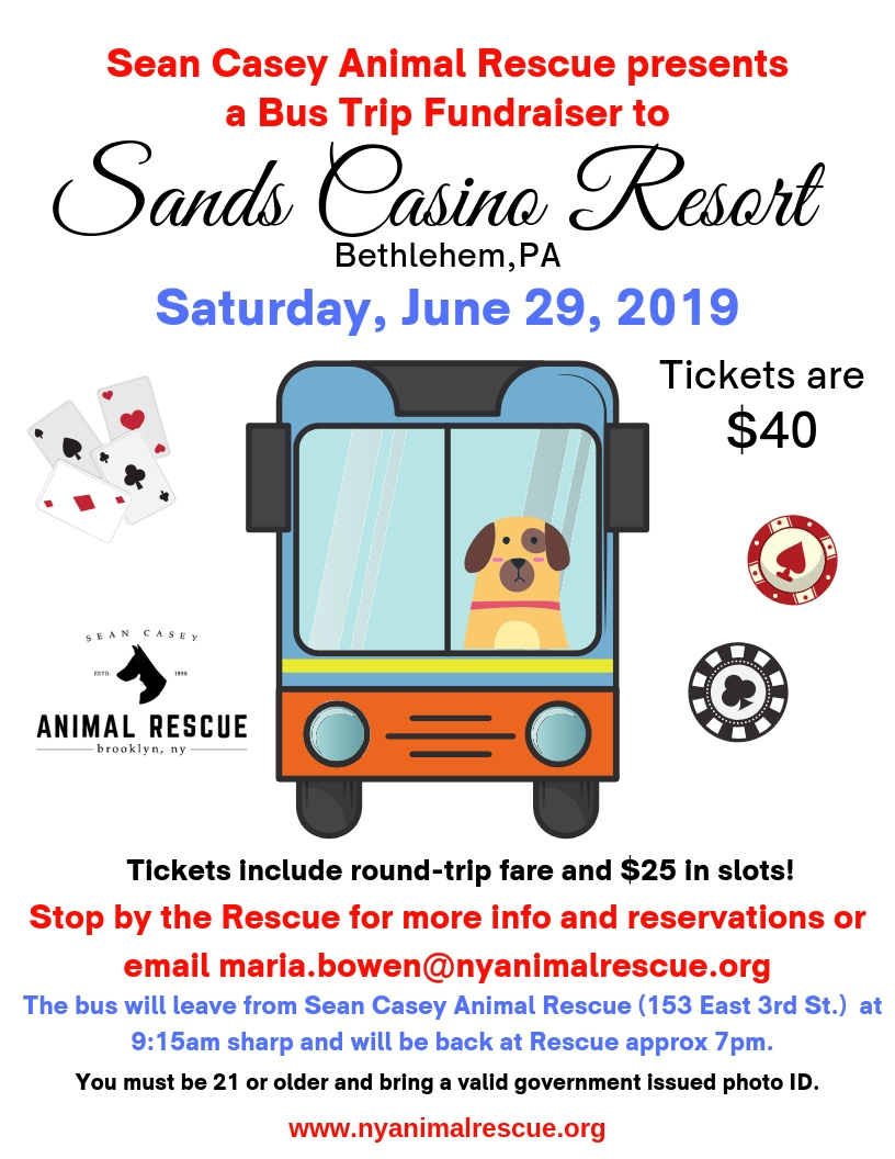 Day Trip to Sands Casino Resort! Saturday, June 29, 2019