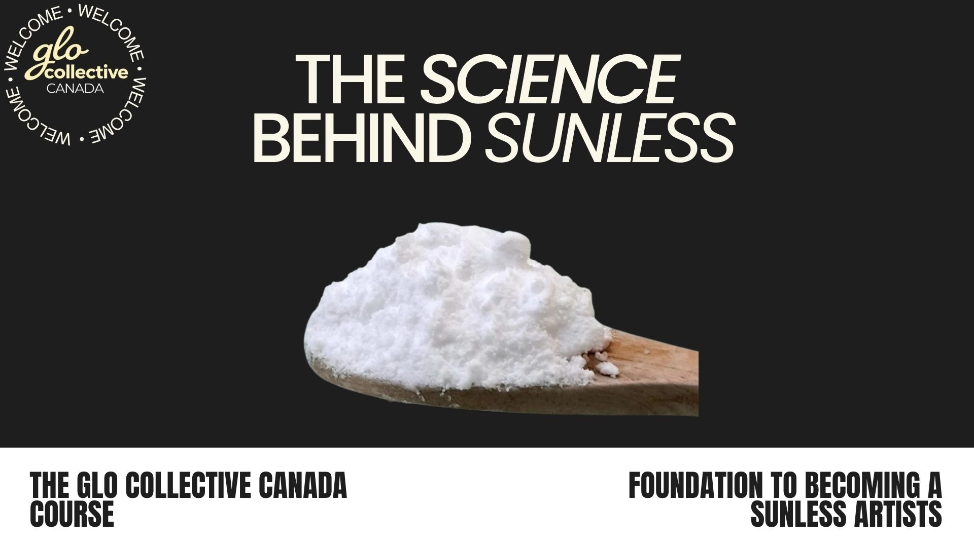 Spray Tan:  Science Behind Sunless Course