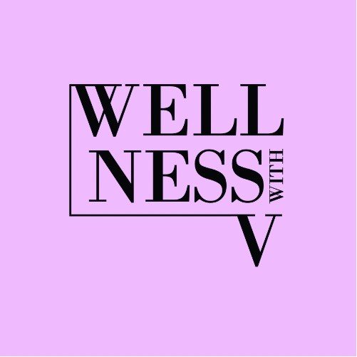 Wellness With V