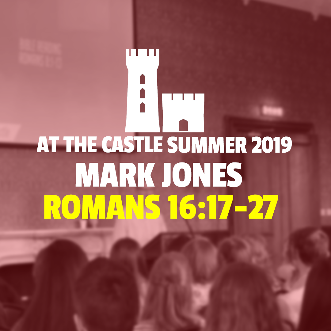 5 || Romans 16: 17-27 || Summer 2019 || Mark Jones episode artwork