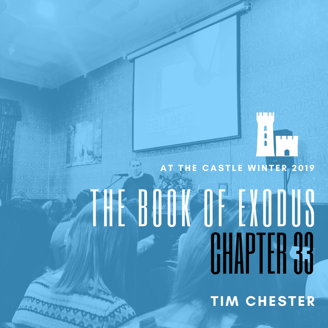5 || Exodus 33 || Winter 2019 || Tim Chester episode artwork