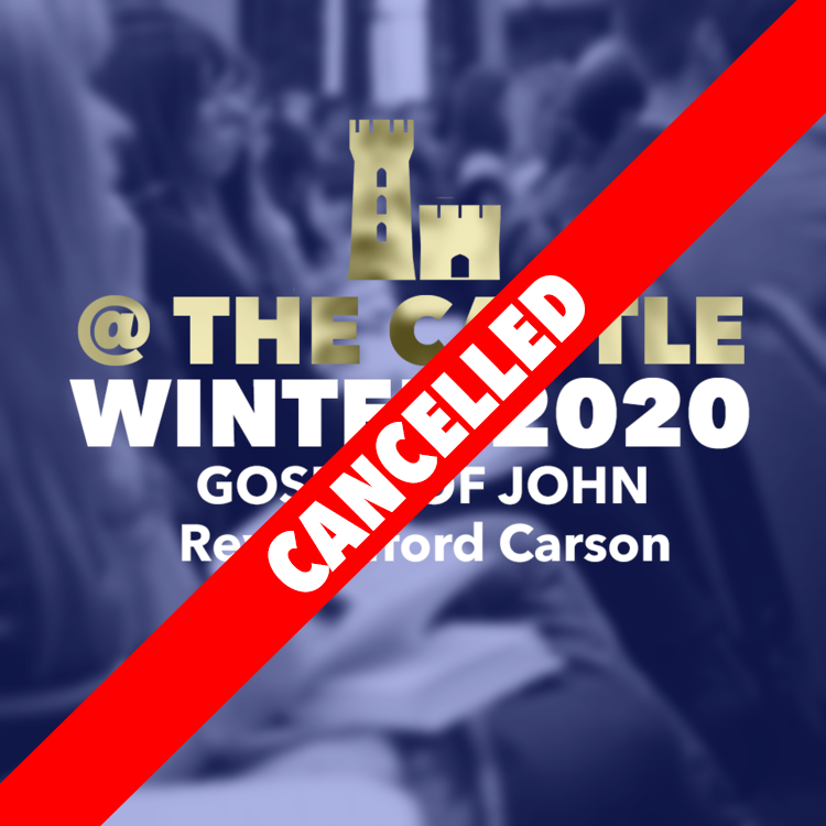 Winter 2020 with Stafford Carson || Gospel of John || Cancelled
