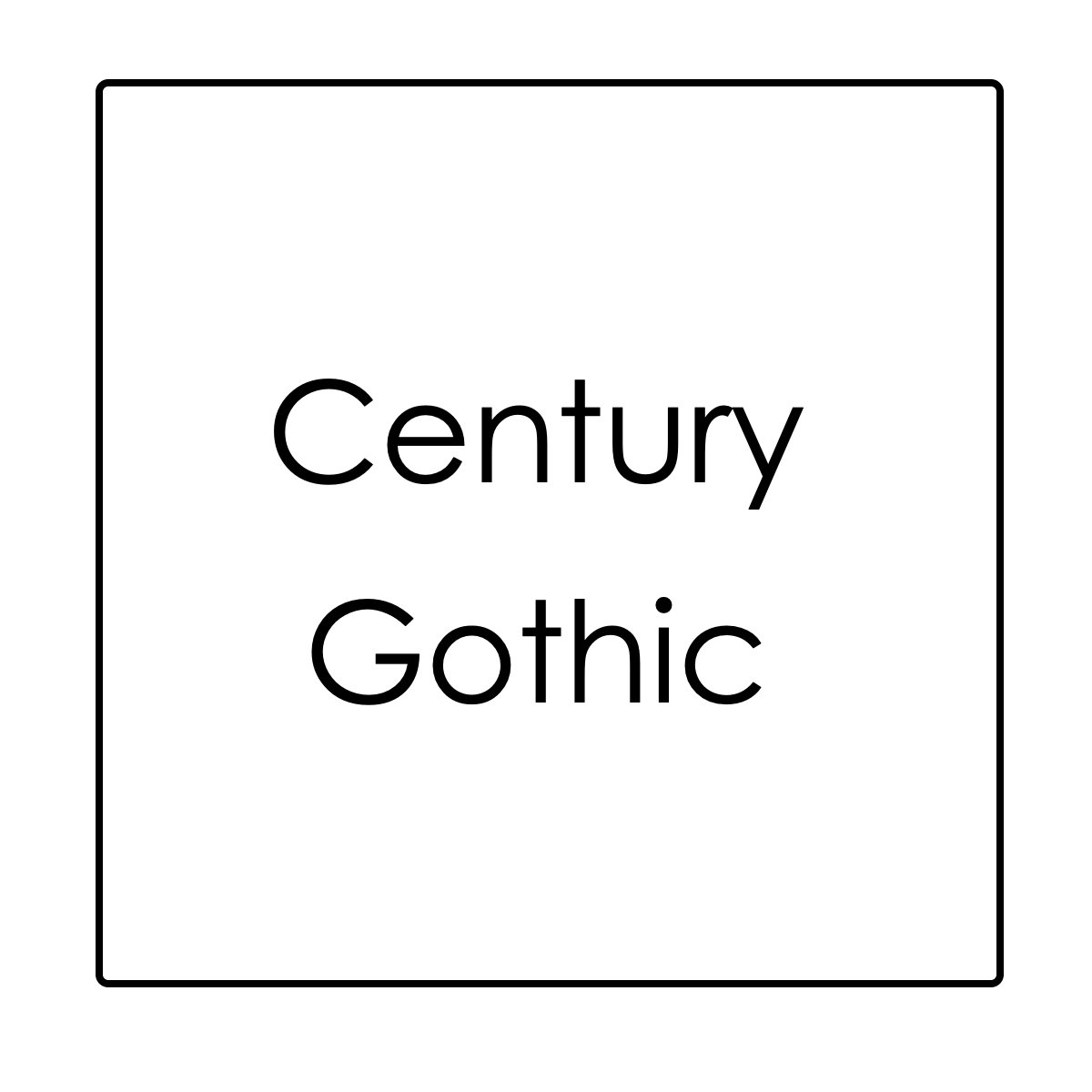 Century Gothic