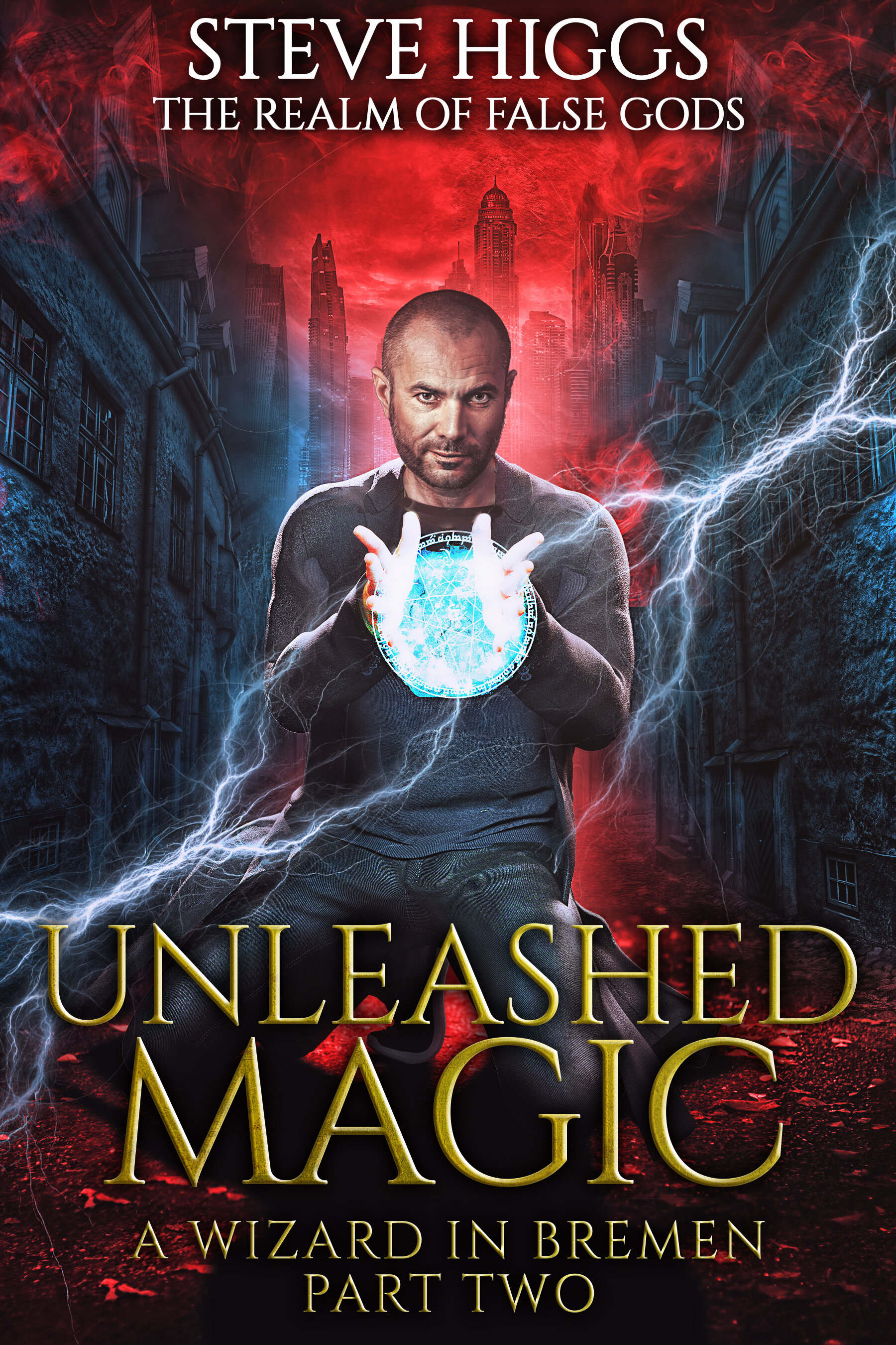 Untethered Magic - Realm of False Gods book 2 - FINAL.jpg