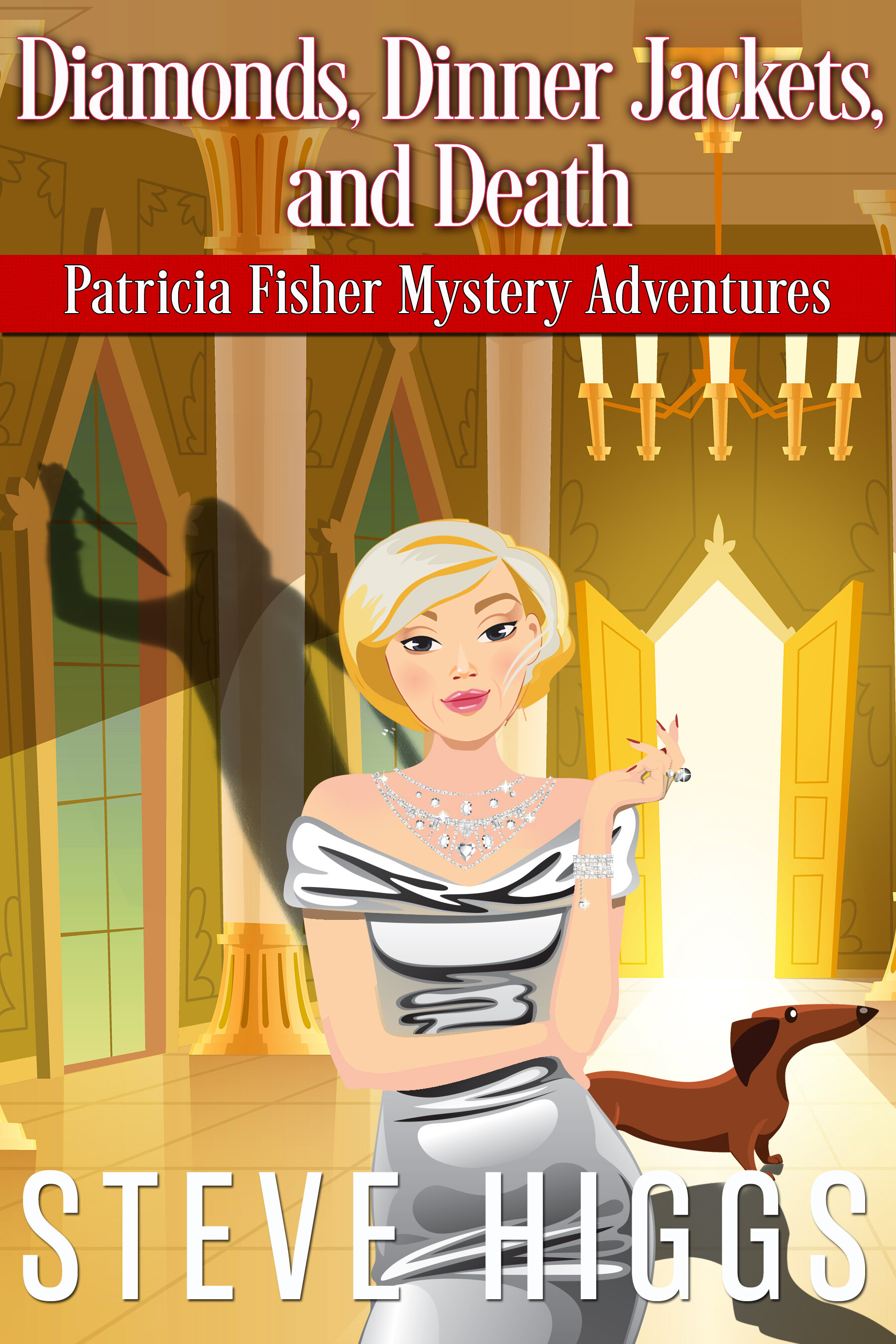 Steve Higgs - Patricia Fisher Mysteries - Ambassador Massacre v9.jpg