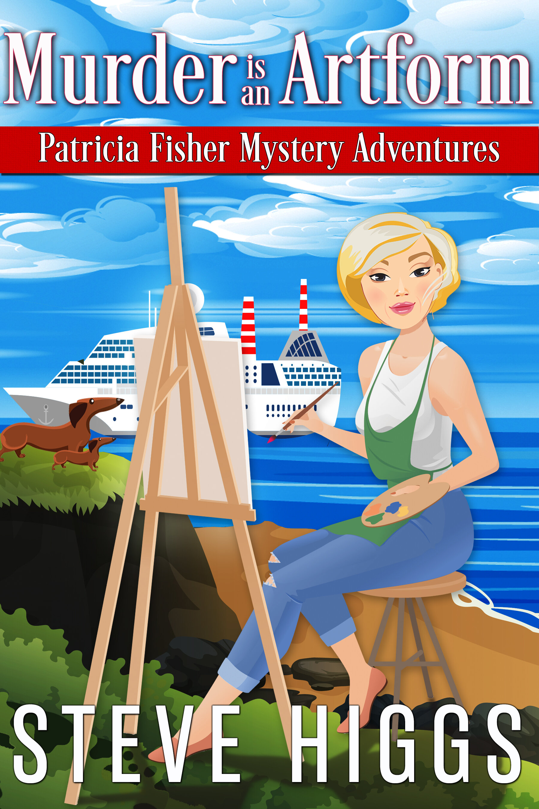 Steve Higgs - Patricia Fisher Mysteries - Murder is an Artform Draft 5.jpg
