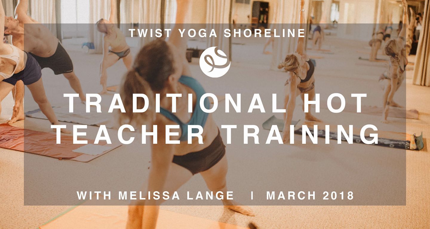 Traditional Hot Yoga Teacher Training