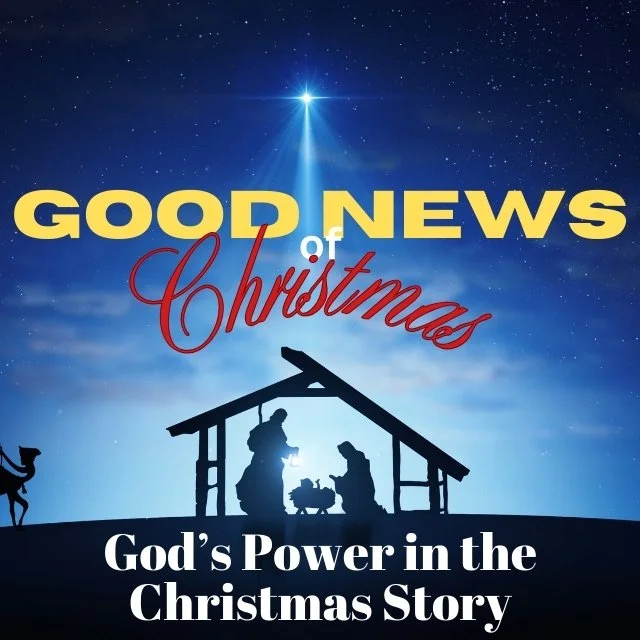 God’s Power in the Christmas Story