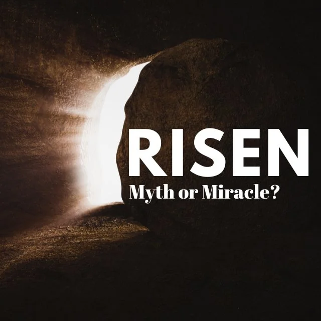 Risen: Myth or Miracle?