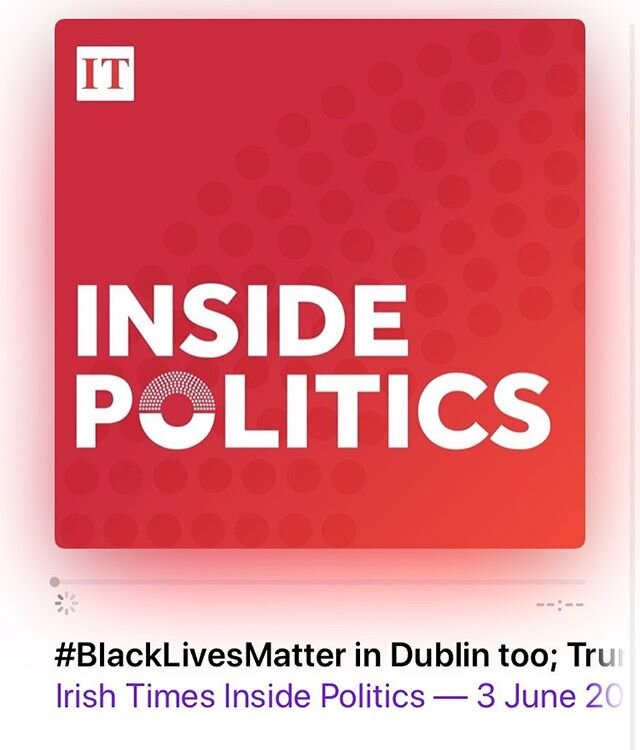 I spoke to the @irishtimesnews Politics podcast about the #blacklivesmatter march in dublin and we went into historical racism. Of course we only scratched the surface, the conversation continues with everyone in the public space but I hope you get s