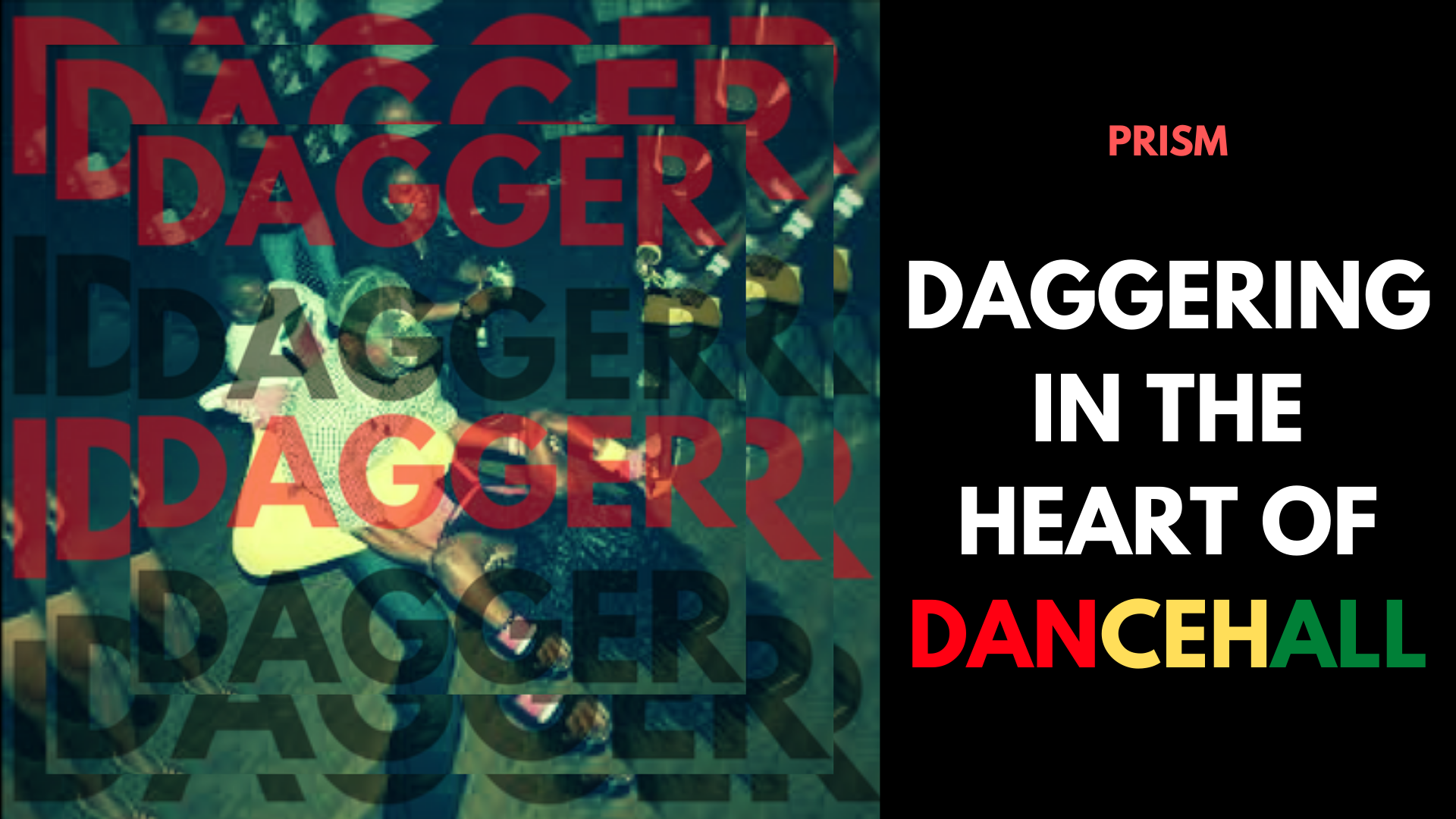 Daggering In The Heart Of Dancehall Music