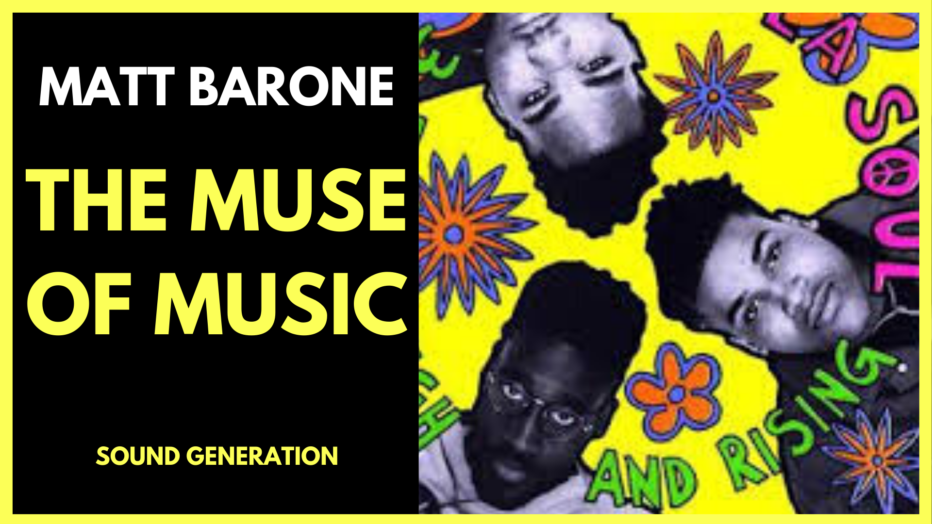 The Muse Of Music: De La Soul  3 Feet High and Rising