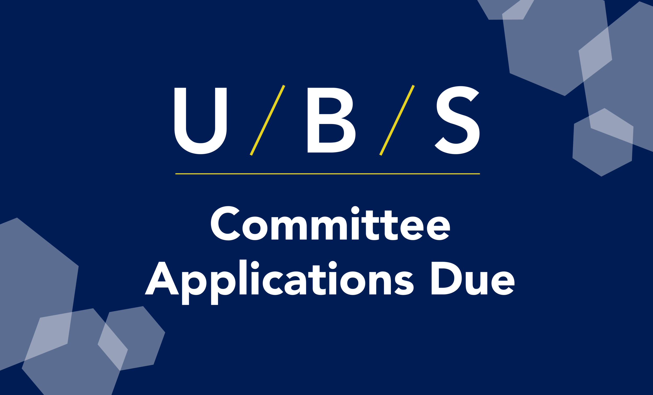 UBS Committee Applications Due